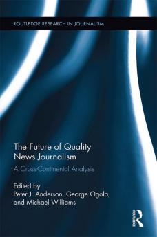 Future of Quality News Journalism