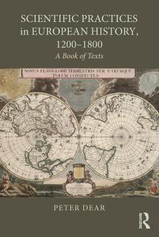 Scientific Practices in European History 1200-1800