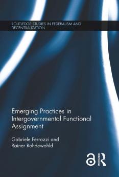 Emerging Practices in Intergovernmental Functional Assignment