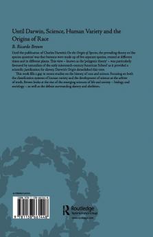 Until Darwin Science Human Variety and the Origins of Race