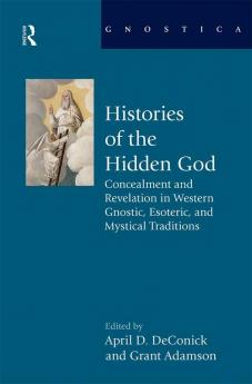 Histories of the Hidden God