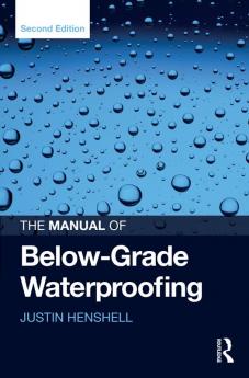 Manual of Below-Grade Waterproofing