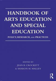 Handbook of Arts Education and Special Education