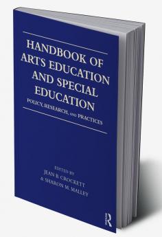 Handbook of Arts Education and Special Education