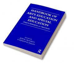 Handbook of Arts Education and Special Education