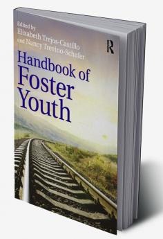 Handbook of Foster Youth