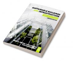 Sustainable Buildings and Infrastructure