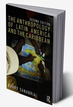 Anthropology of Latin America and the Caribbean