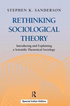 Rethinking Sociological Theory