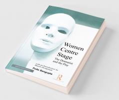 Women Centre Stage
