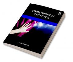 Stage Fright in the Actor