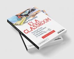 The Flexible ELA Classroom