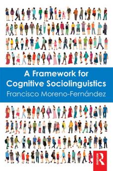 Framework for Cognitive Sociolinguistics