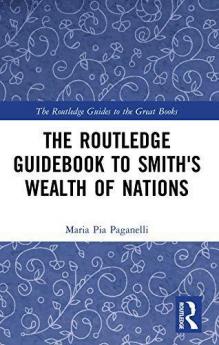 Routledge Guidebook to Smith's Wealth of Nations