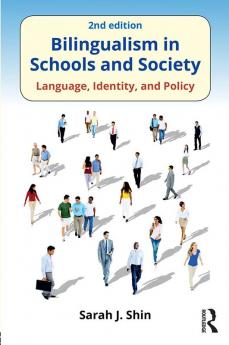 Bilingualism in Schools and Society