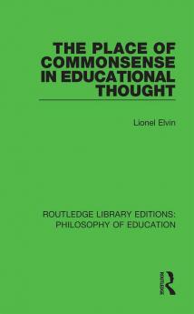 Place of Commonsense in Educational Thought
