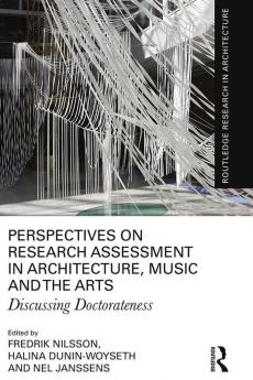 Perspectives on Research Assessment in Architecture Music and the Arts