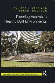 Planning Australia’s Healthy Built Environments