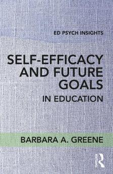 Self-Efficacy and Future Goals in Education