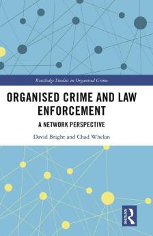 Organised Crime and Law Enforcement