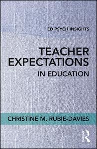 Teacher Expectations in Education