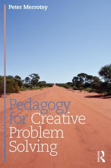 Pedagogy for Creative Problem Solving
