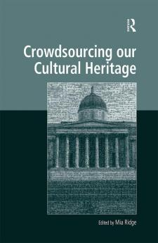 Crowdsourcing our Cultural Heritage