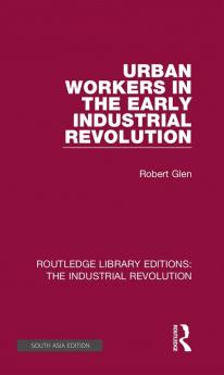Urban Workers in the Early Industrial Revolution