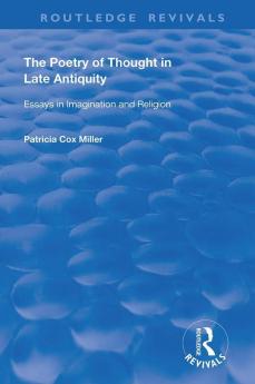 hThe Poetry of Thought in Late Antiquity