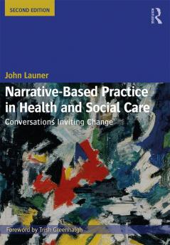 Narrative-Based Practice in Health and Social Care