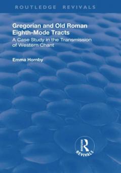 Gregorian and Old Roman Eighth-Mode Tracts