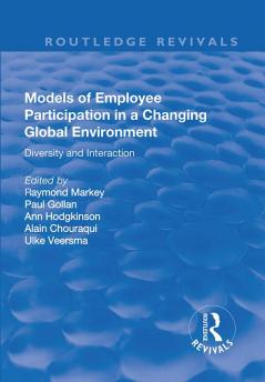 Models of Employee Participation in a Changing Global Environment: Diversity and Interaction