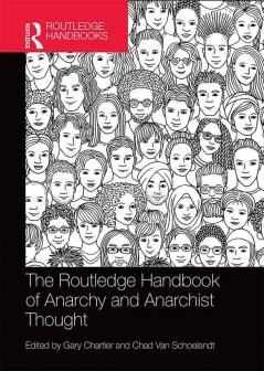 Routledge Handbook of Anarchy and Anarchist Thought