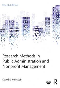 Research Methods in Public Administration and Nonprofit Management