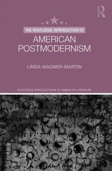 Routledge Introduction to American Postmodernism
