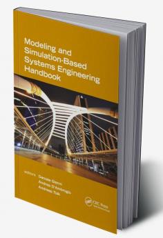 Modeling and Simulation-Based Systems Engineering Handbook