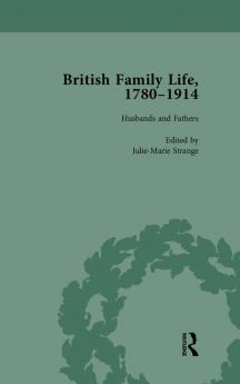 British Family Life 1780-1914 Volume 2
