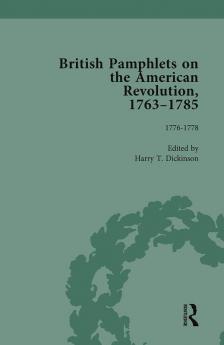 British Pamphlets on the American Revolution 1763-1785 Part II Volume 5