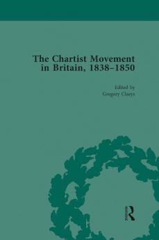 Chartist Movement in Britain 1838-1856 Volume 2