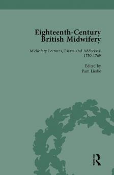 Eighteenth-Century British Midwifery Part II vol 8