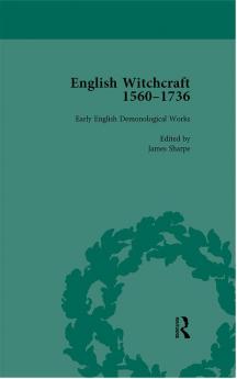 English Witchcraft 1560-1736 vol 1