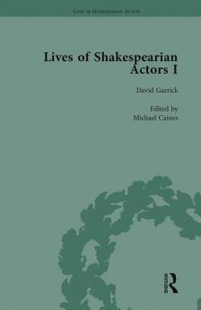 Lives of Shakespearian Actors Part I Volume 1