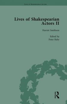 Lives of Shakespearian Actors Part II Volume 3