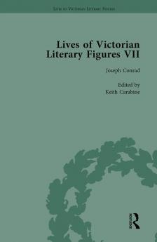 Lives of Victorian Literary Figures Part VII Volume 1