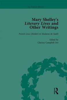 Mary Shelley's Literary Lives and Other Writings Volume 3
