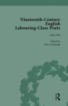 Nineteenth-Century English Labouring-Class Poets Vol 3