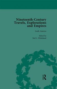 Nineteenth-Century Travels Explorations and Empires Part II Vol 8