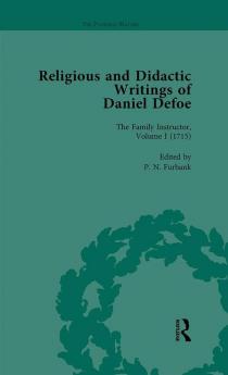 Religious and Didactic Writings of Daniel Defoe Part I Vol 1