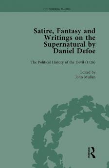 Satire Fantasy and Writings on the Supernatural by Daniel Defoe Part II Vol 6