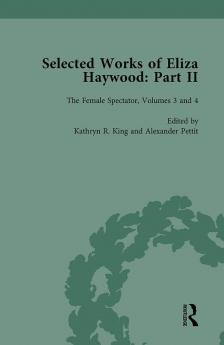 Selected Works of Eliza Haywood Part II Vol 3